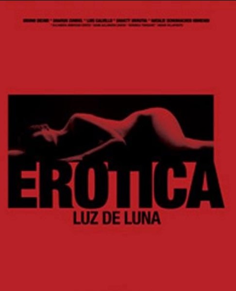 Erotica Luz De Luna – Erotik Film (2008)