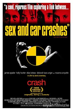 Çarpışma (Crash) 1996 izle